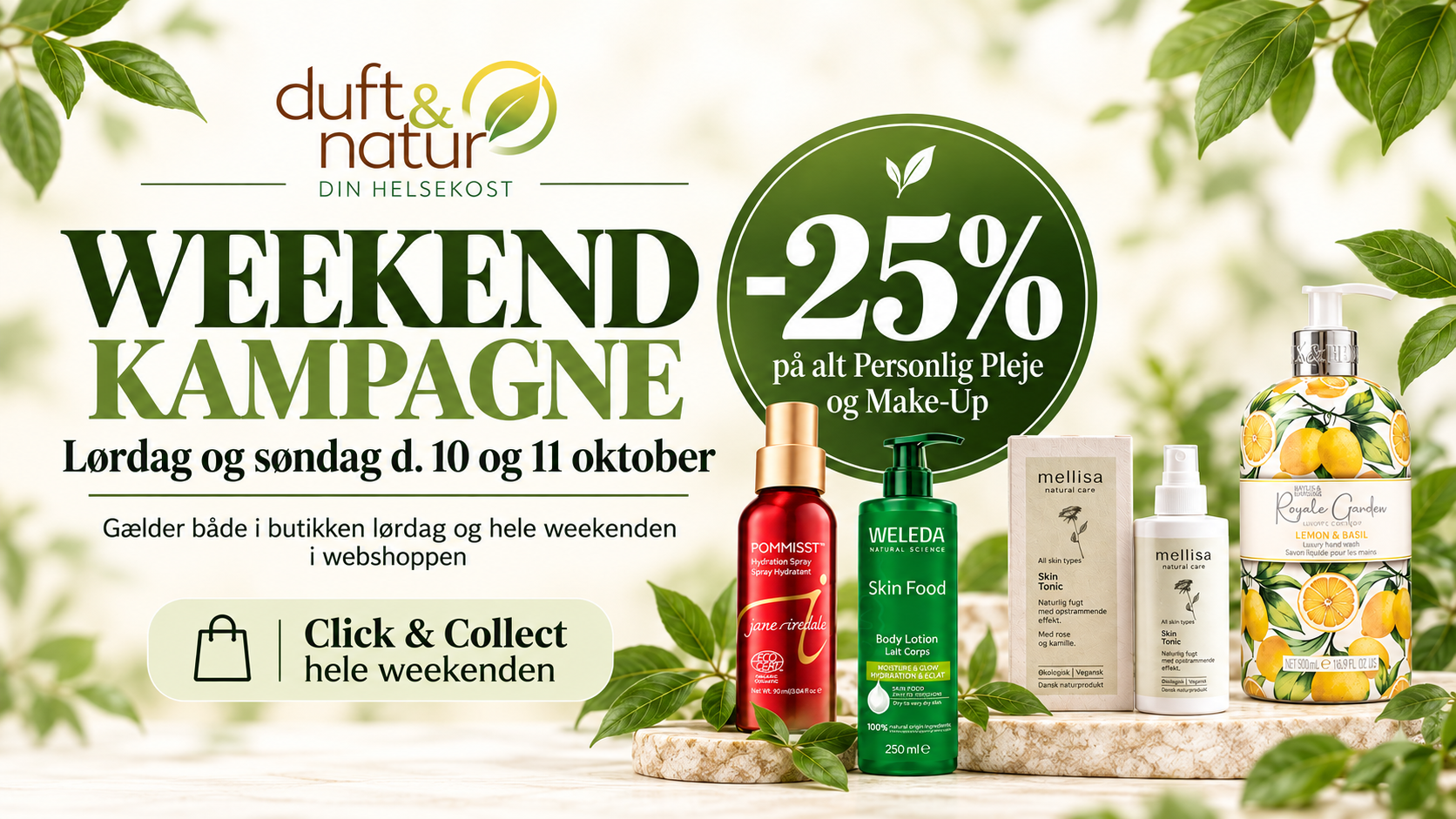 Weekendkampagne Med Naturlige Skonhedsprodukter Weekendkampagne Med Naturlige Skonhedsprodukter